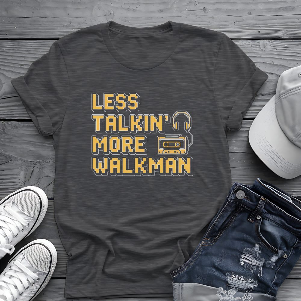 Less Talkin' More Walkman Tee 🎧 80s Retro Music Funny Introvert Shirt