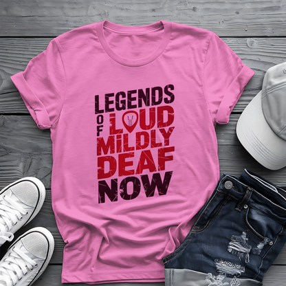 Legends Of Loud Tee 🎸 Funny Rock Musician Hearing Shirt