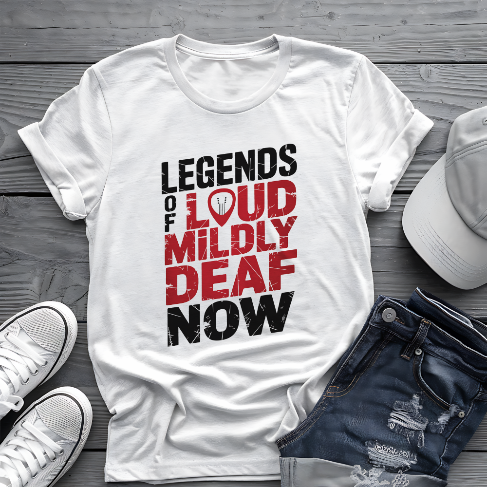 Legends Of Loud Tee 🎸 Funny Rock Musician Hearing Shirt