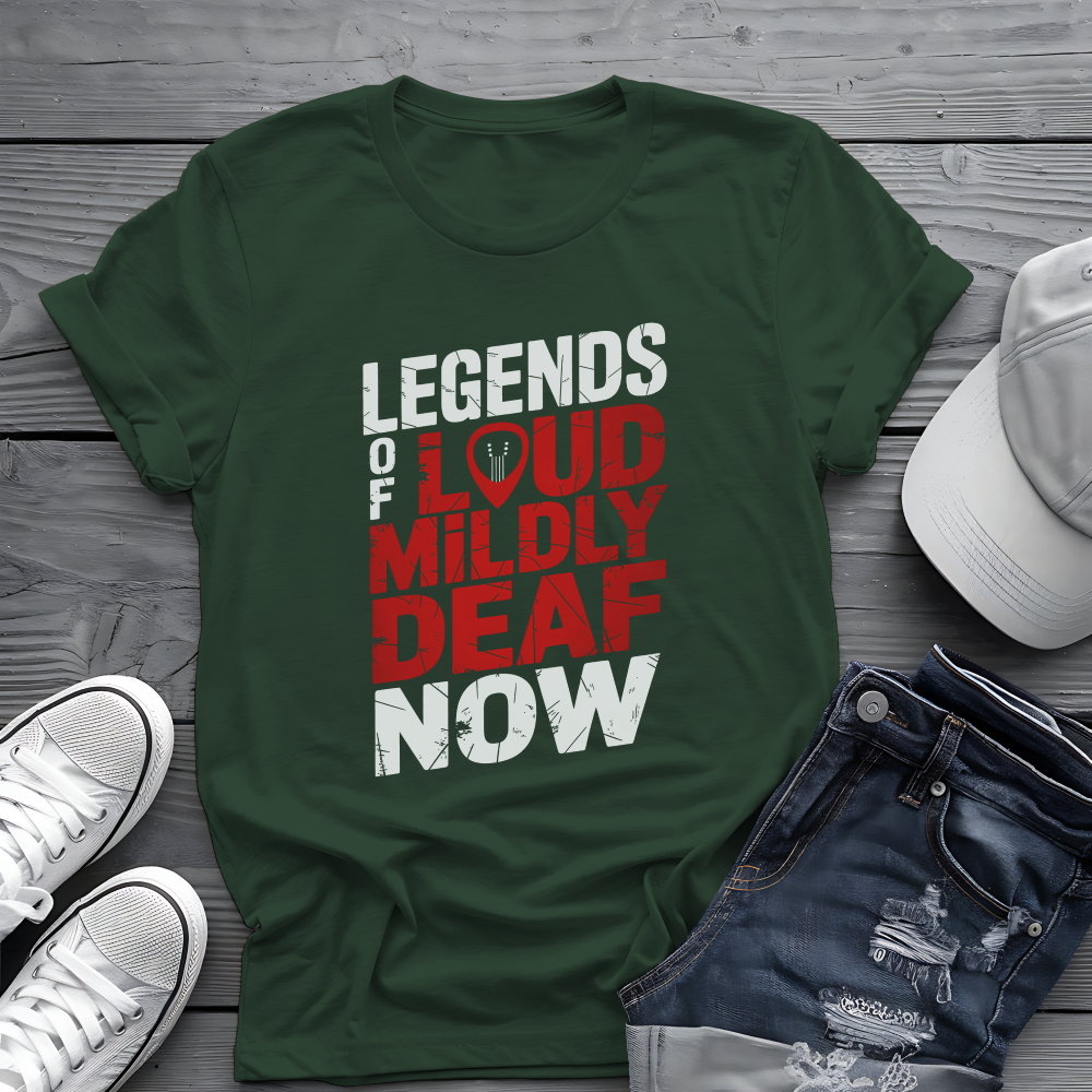 Legends Of Loud Tee 🎸 Funny Rock Musician Hearing Shirt