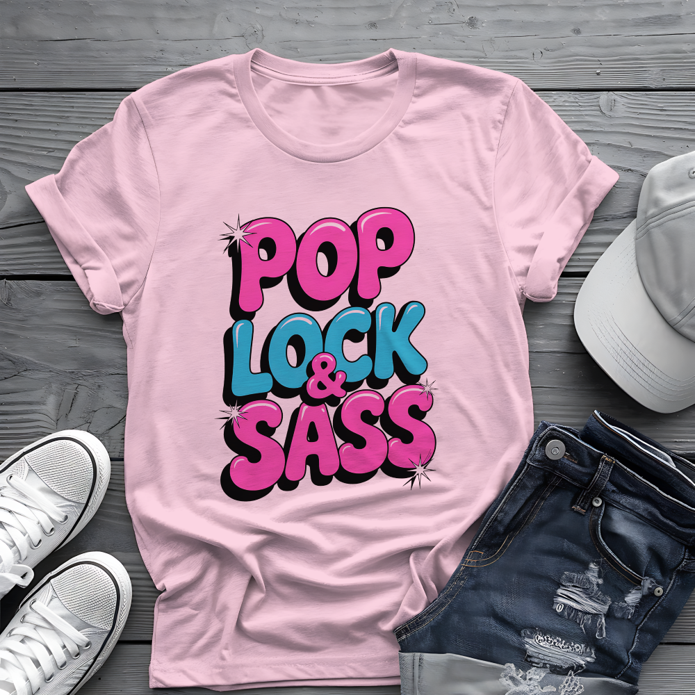 Pop Lock & Sass Tee 🕺 Retro Dance Music Sassy Shirt