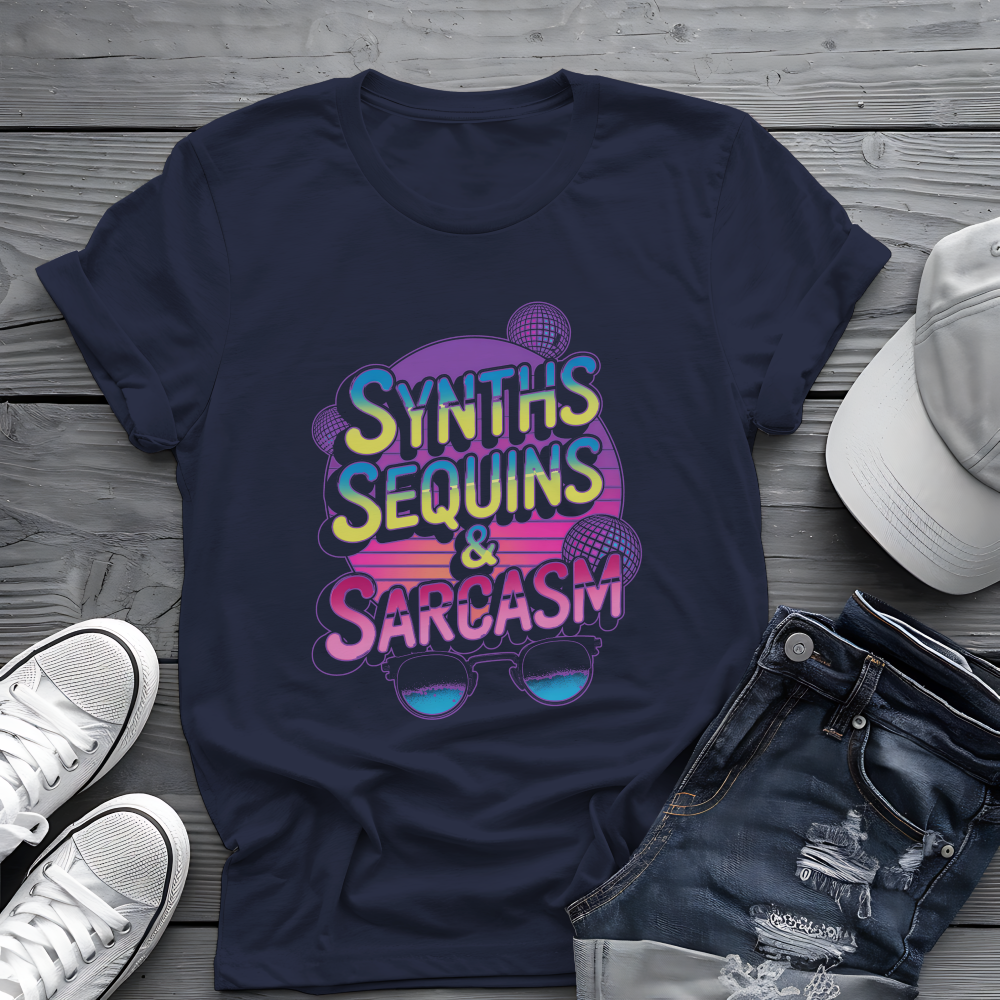 Synths Sequins  & Sarcasm Tee 🎧 80s Retro Sarcastic Music Shirt