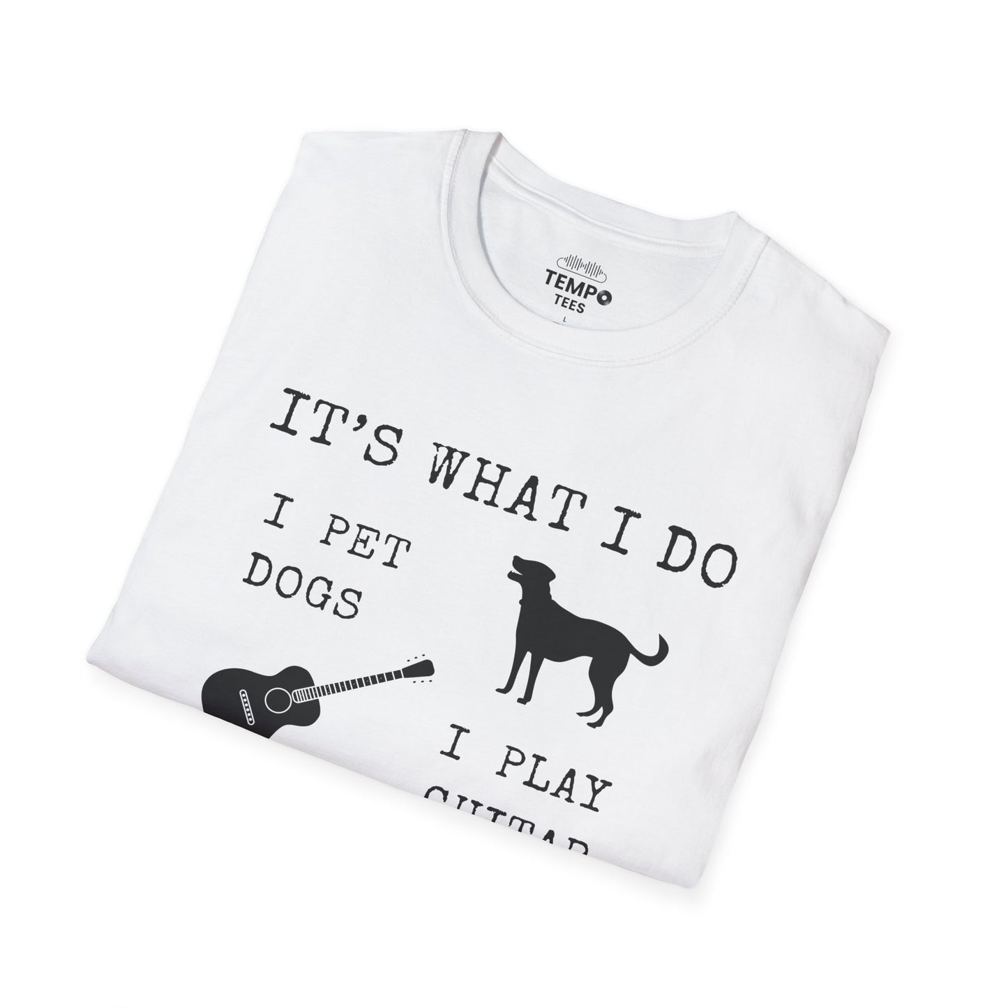 It's What I Do Tee 🐕🎸 Funny Dog & Guitar Shirt