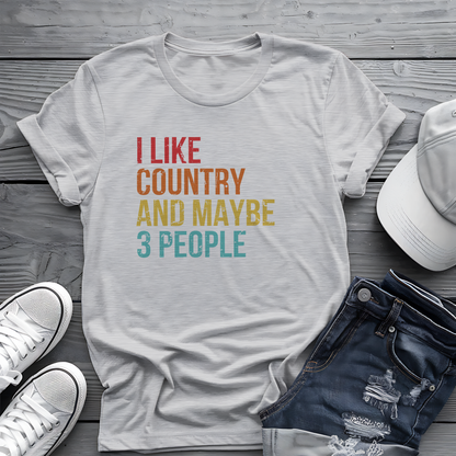 I Like Country and Maybe 3 People Tee 🤠 Funny Introvert Country Shirt - Retro Design