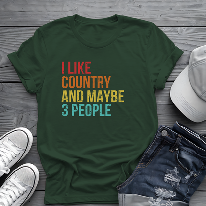 I Like Country and Maybe 3 People Tee 🤠 Funny Introvert Country Shirt - Retro Design