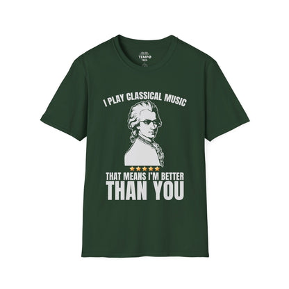 I Play Classical Music Tee 🎻 Funny Mozart Shirt