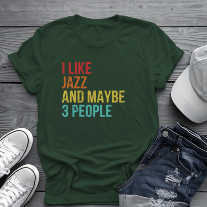 I Like Jazz and Maybe 3 People Tee 🎷 Funny Introverted Jazz Shirt - Retro Design