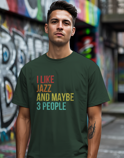 I Like Jazz and Maybe 3 People Tee 🎷 Funny Introverted Jazz Shirt - Retro Design