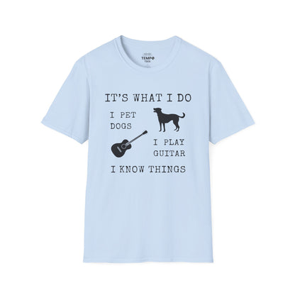 It's What I Do Tee 🐕🎸 Funny Dog & Guitar Shirt