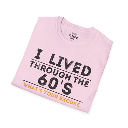 I Lived Through The 60's Tee ✌️ Vintage Humor Shirt