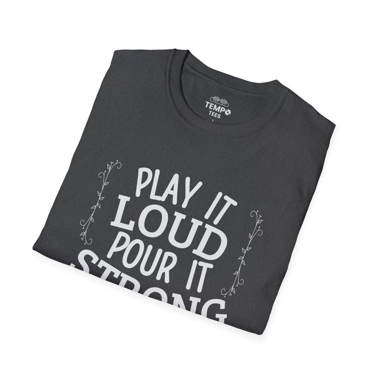 Play It Loud Tee 🎶 Drink Lover Shirt - Party Gift