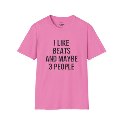 I Like Beats and Maybe 3 People Tee 🎧 Bold Hip Hop Music Shirt