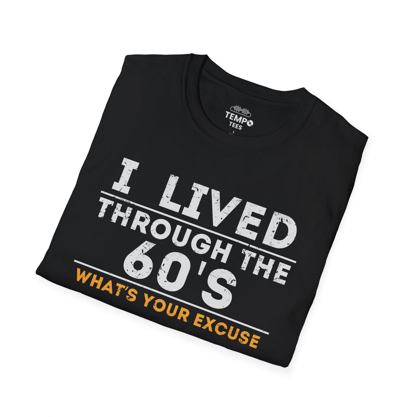 I Lived Through The 60's Tee ✌️ Vintage Humor Shirt