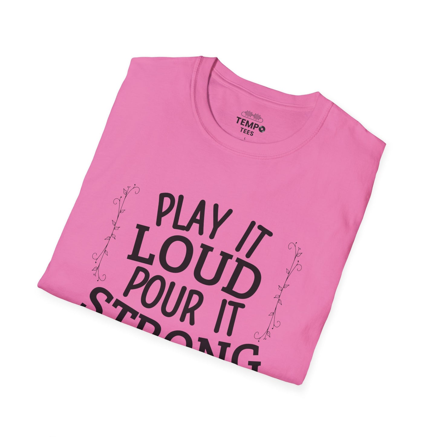 Play It Loud Tee 🎶 Drink Lover Shirt - Party Gift