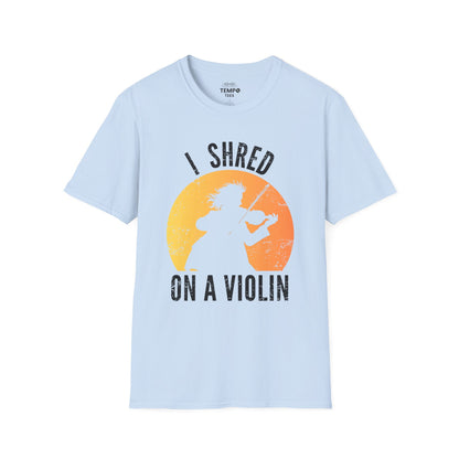 I Shred On A Violin Tee 🎻 Funny Violinist Shirt