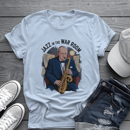 Churchill Jazz Tee 🎷 Funny War Room Music Shirt - Historical Gift