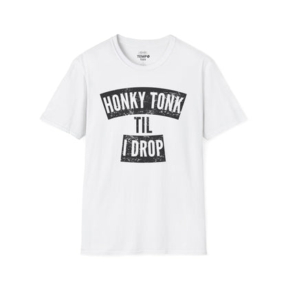 Honky Tonk Til I Drop Tee 🎸 Funny Country Music Shirt