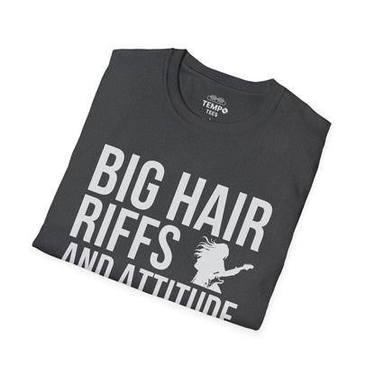 Big Hair Riffs And Attitude Tee 🎸 80s Rock Music Shirt