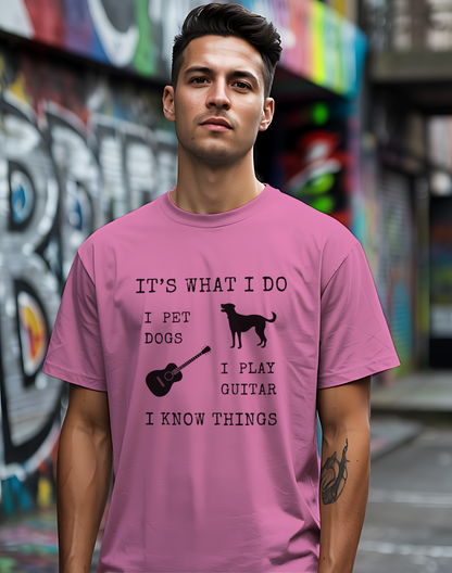 It's What I Do Tee 🐕🎸 Funny Dog & Guitar Shirt
