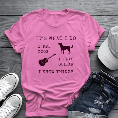 It's What I Do Tee 🐕🎸 Funny Dog & Guitar Shirt