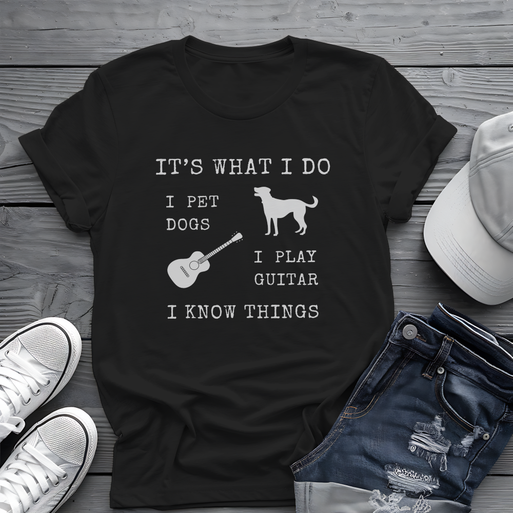 It's What I Do Tee 🐕🎸 Funny Dog & Guitar Shirt