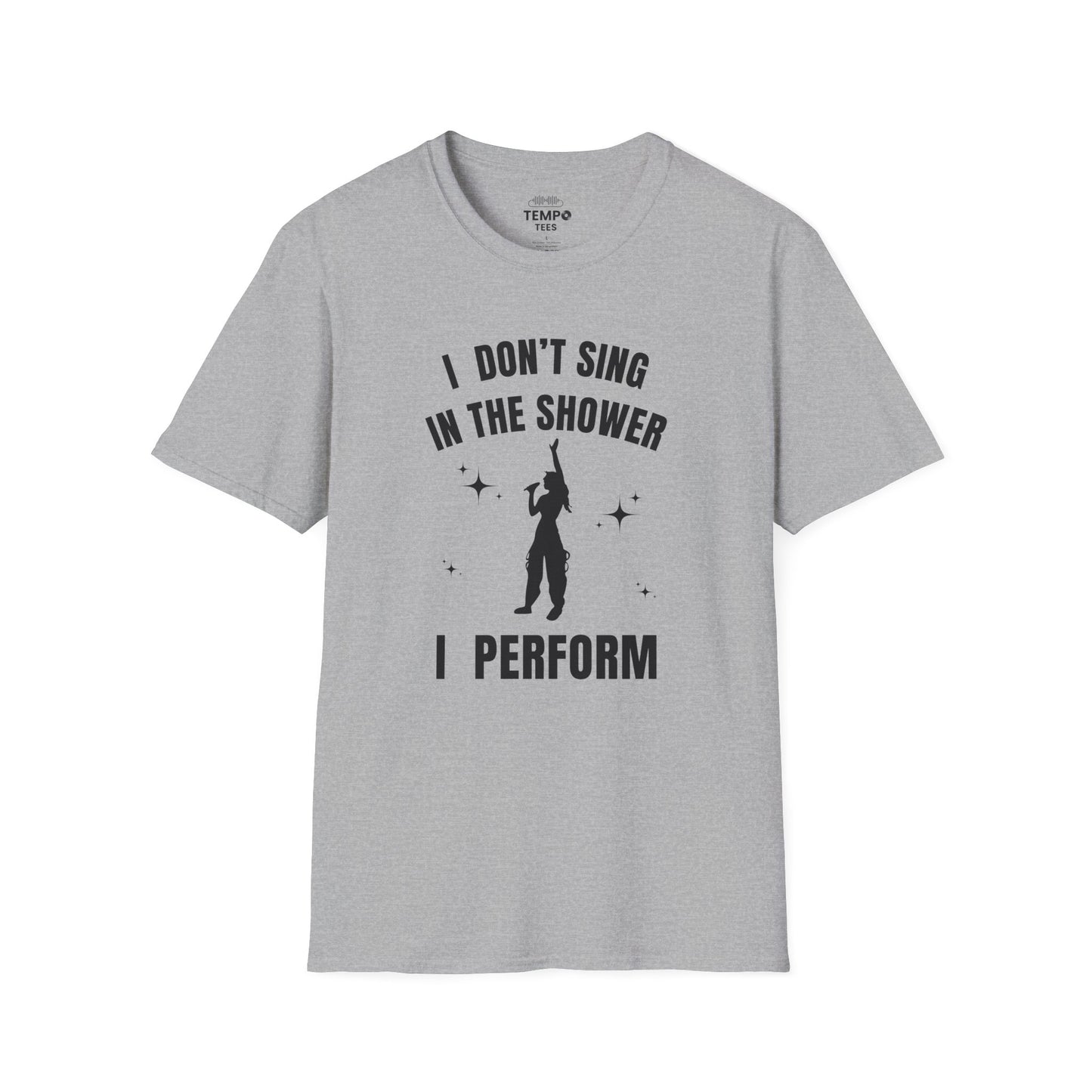 I Don't Sing In The Shower Tee 🎤 Singer Silhouette Shirt - Funny Performer Gift