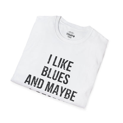 I Like Blues and Maybe 3 People Tee 🎸 Bold Introvert Blues Shirt - Distressed Design