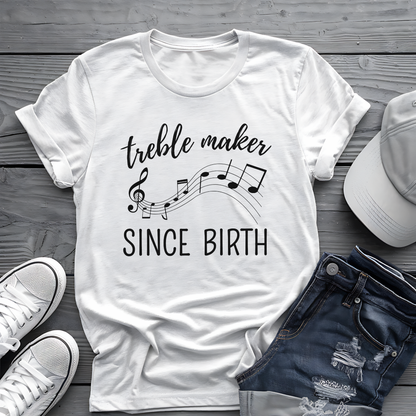 Treble Maker Tee 🎶 Funny Musician Shirt