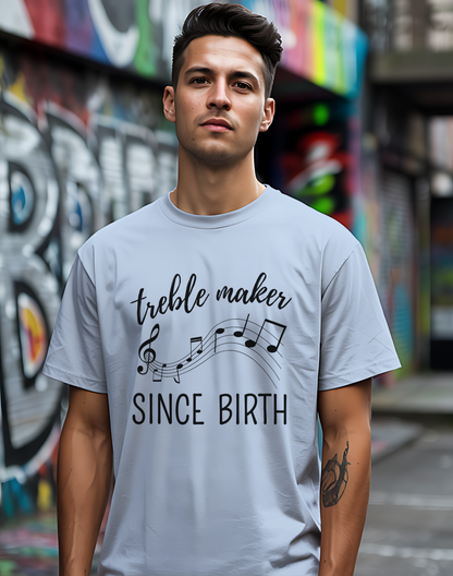 Treble Maker Tee 🎶 Funny Musician Shirt