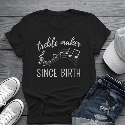 Treble Maker Tee 🎶 Funny Musician Shirt