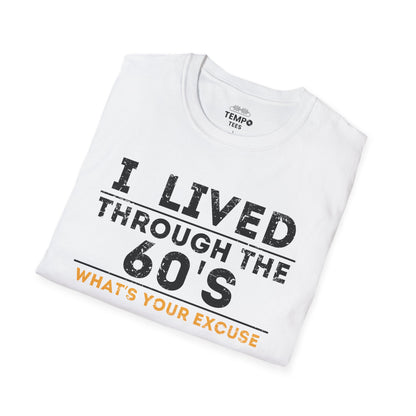 I Lived Through The 60's Tee ✌️ Vintage Humor Shirt