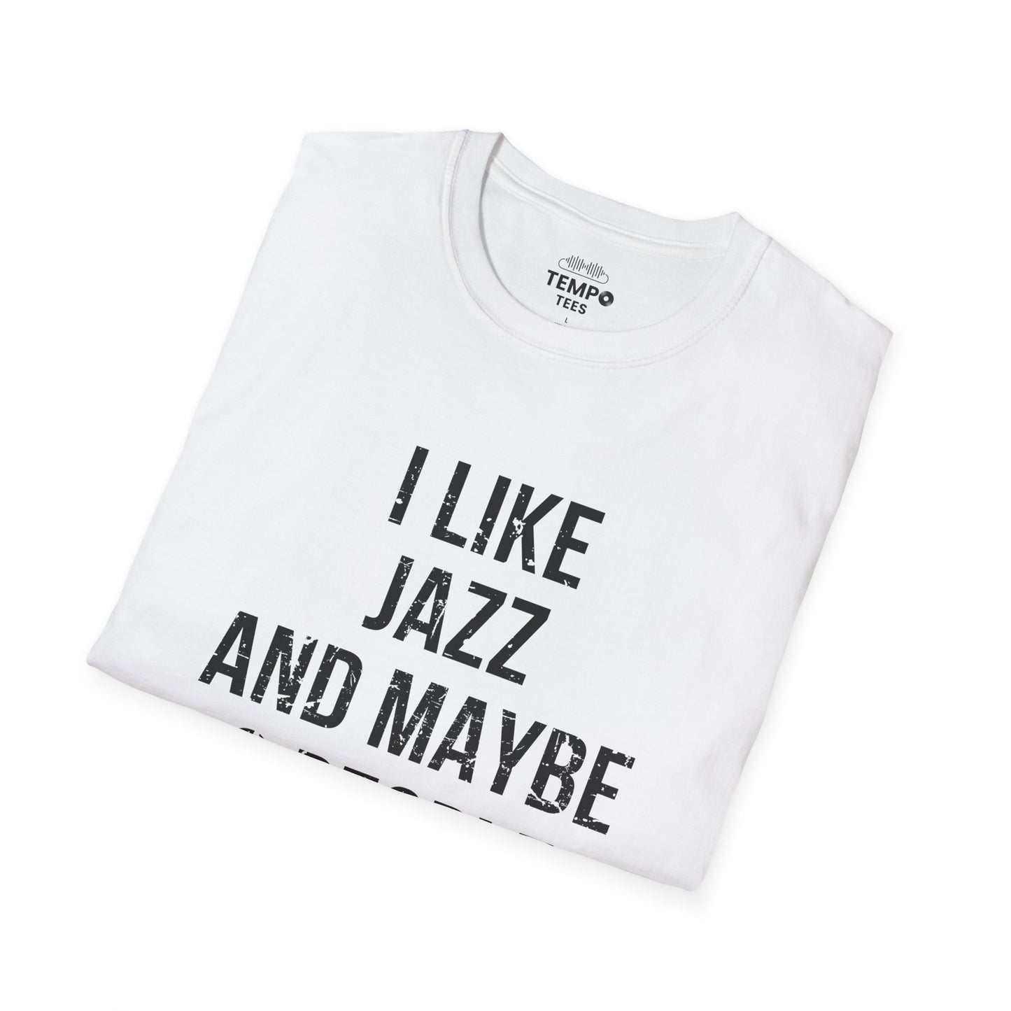 I Like Jazz and Maybe 3 People Tee 🎷 Bold Introverted Jazz Shirt - Distressed Design