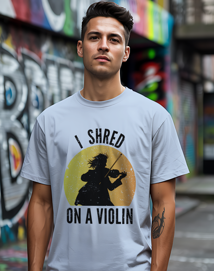 I Shred On A Violin Tee 🎻 Funny Violinist Shirt