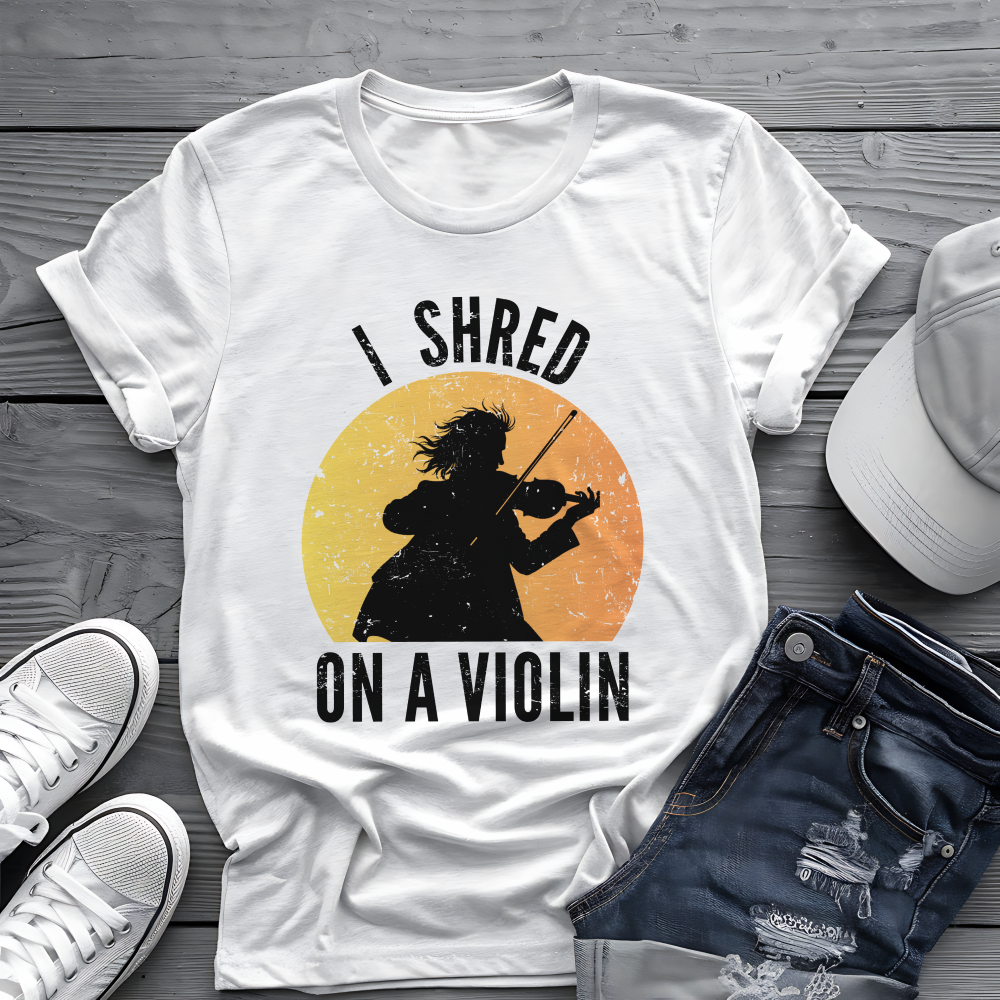 I Shred On A Violin Tee 🎻 Funny Violinist Shirt