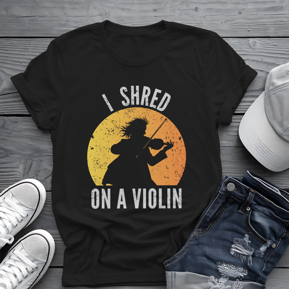 I Shred On A Violin Tee 🎻 Funny Violinist Shirt