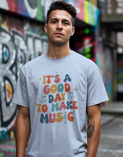 It's A Good Day To Make Music Tee 🎶 Retro Inspired Musician Shirt - Positive Vibes