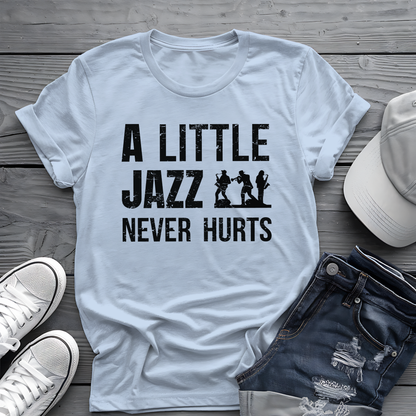 A Little Jazz Tee 🎷 Funny Jazz Music Shirt - Jazz Lover Gift