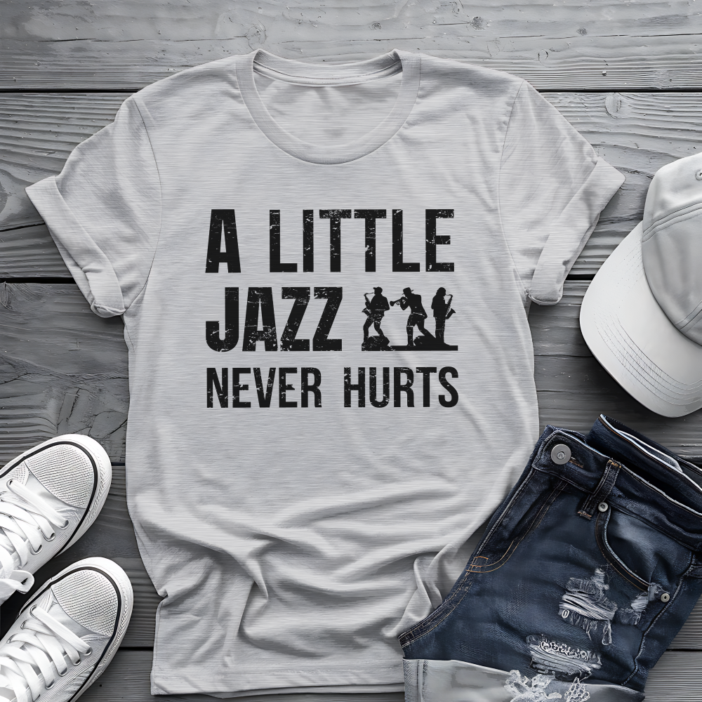 A Little Jazz Tee 🎷 Funny Jazz Music Shirt - Jazz Lover Gift