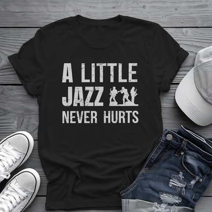A Little Jazz Tee 🎷 Funny Jazz Music Shirt - Jazz Lover Gift