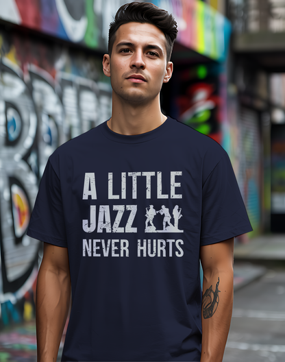 A Little Jazz Tee 🎷 Funny Jazz Music Shirt - Jazz Lover Gift